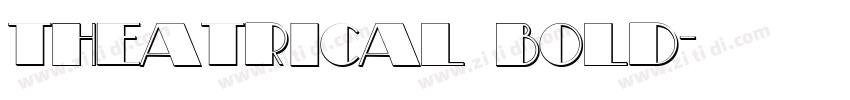 Theatrical Bold字体转换